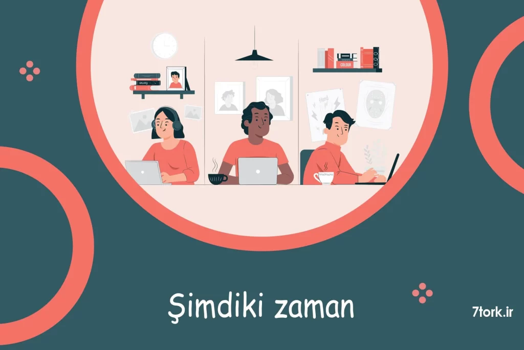 آموزش زمان حال استمراری در ترکی استانبولی