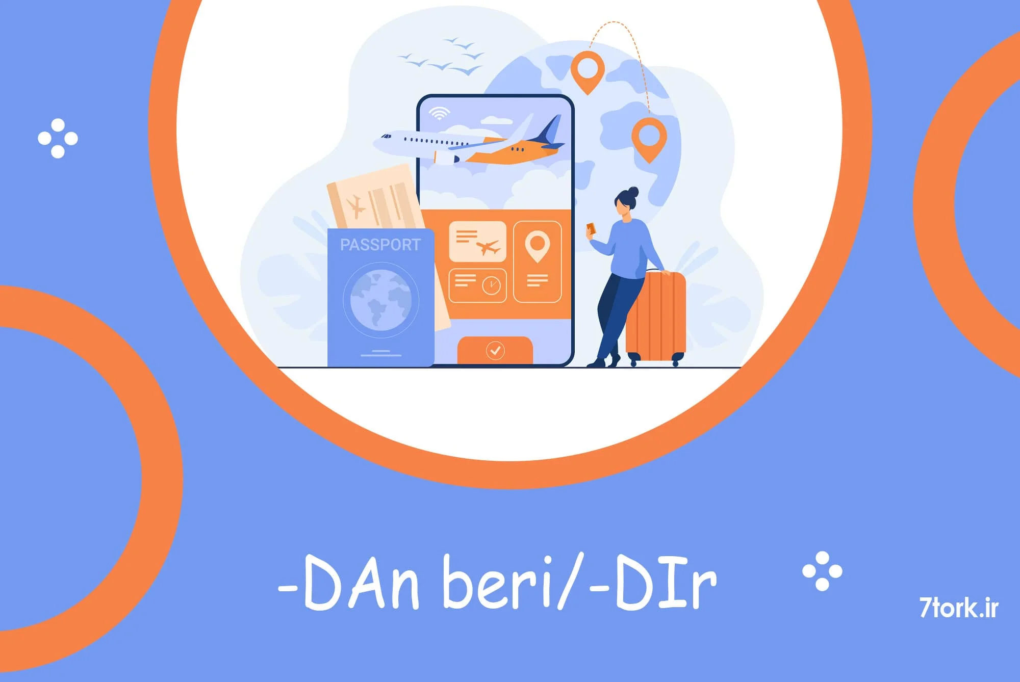 آموزش dan beri و dir در ترکی استانبولی