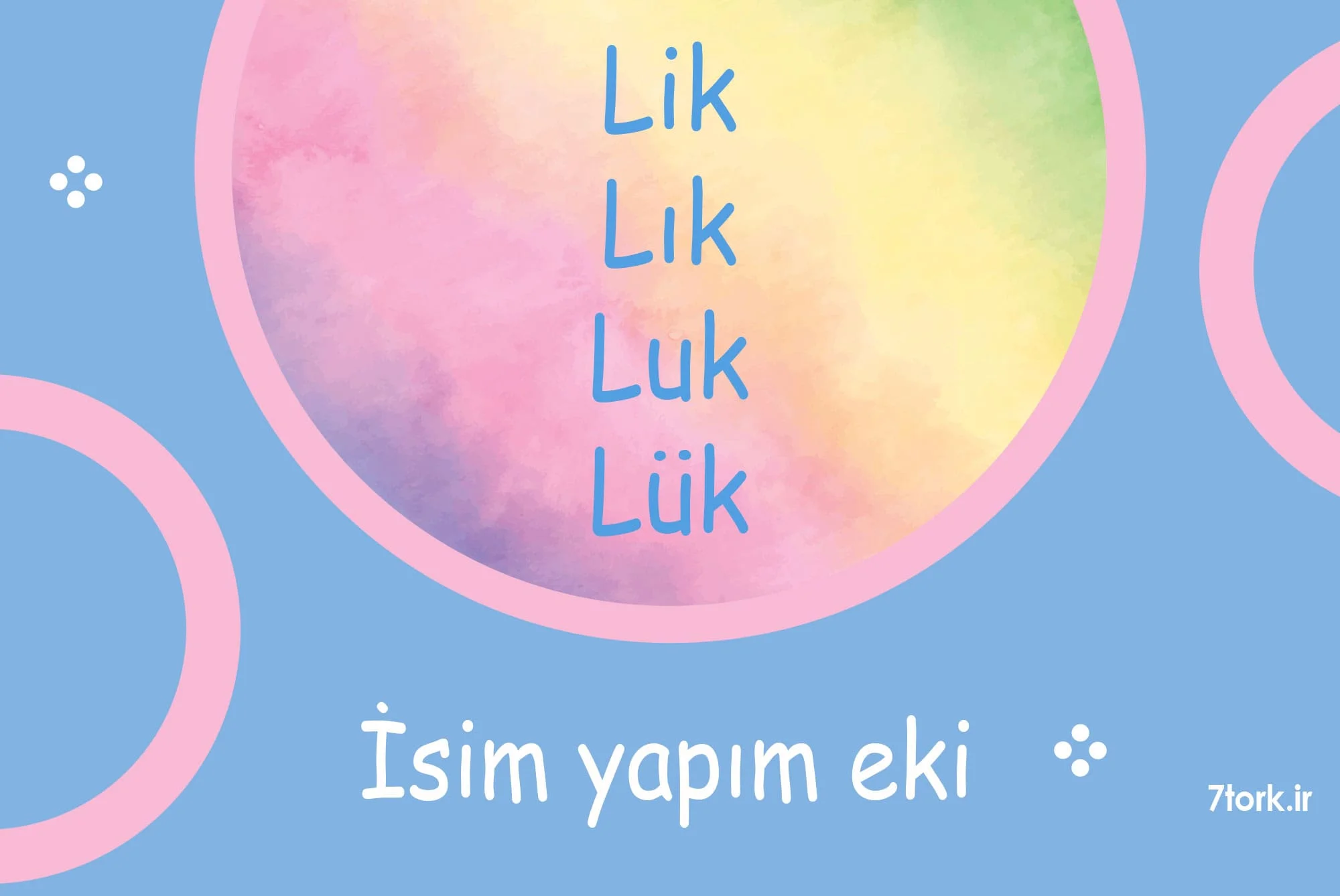 آموزش پسوند lik در ترکی استانبولی